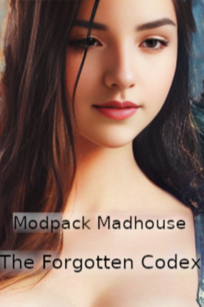 Modpack Madhouse - The Forgotten Codex