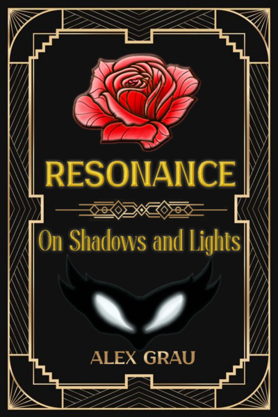 Resonance: On Shadows and Lights
