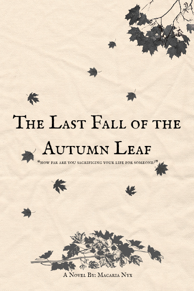 The Last Fall of the Autumn Leaf