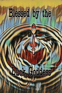 Blessed by the Luck Goddess