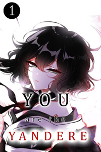 YOU are the Yandere