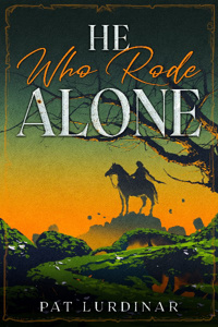 He Who Rode Alone