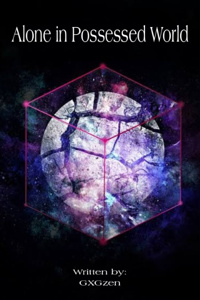 Alone in Possessed World