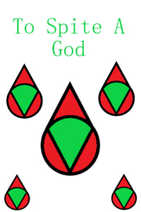 To Spite a God