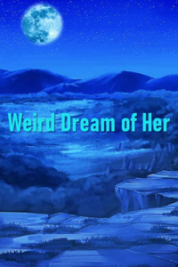 Weird Dream Of Her