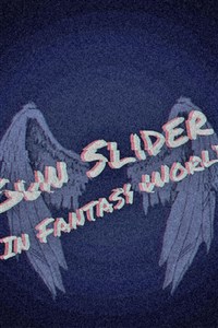 Gun Slider In Fantasy World
