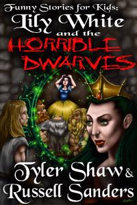Lily White and the Horrible Dwarves