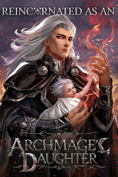 Reincarnated as an Archmage's Daughter