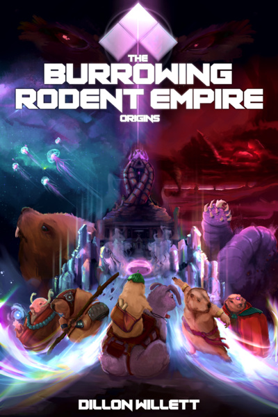 The Burrowing Rodent Empire: Origins