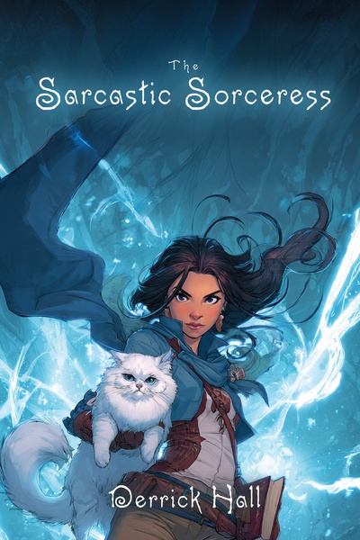 Sarcastic Sorceress Vol 1 - [LitRPG/Progression]