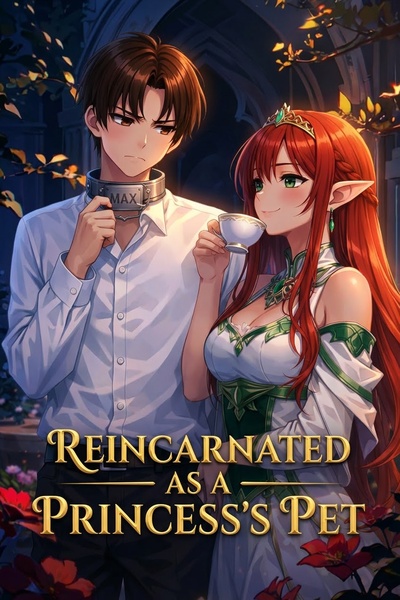 I Reincarnated as a Princess’s Pet: My Stats Are Trash, but I Have an SSS-Rank Skill