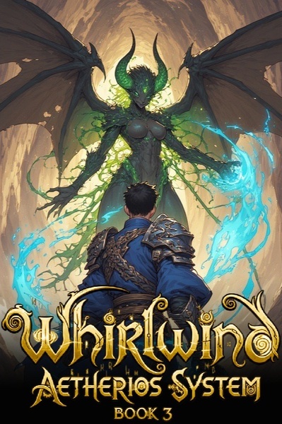 Aetherios System: Whirlwind [Isekai LitRPG Adventure]