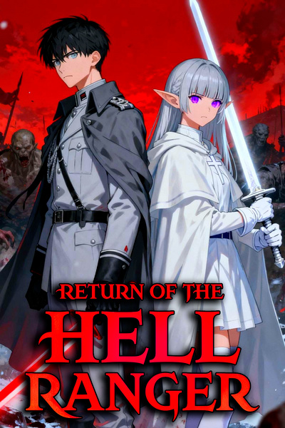 Return of the Hell Ranger [OPMC/LitRPG]