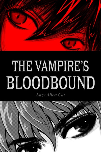 The Vampire’s Bloodbound [Vol 1 Complete]