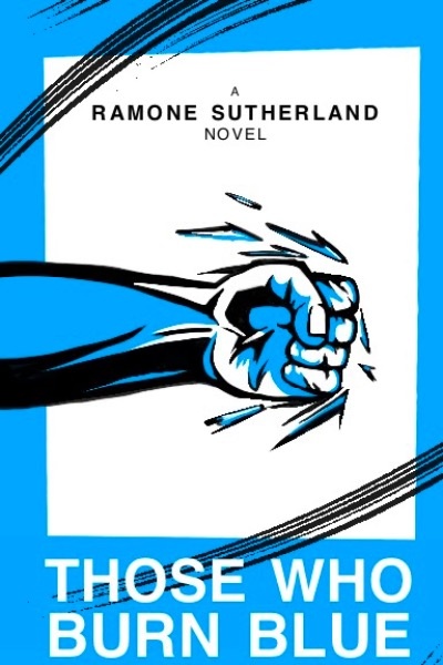 Those Who Burn Blue