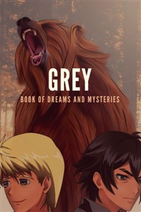 Grey: Book of dreams and mysteries.