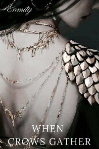 When Crows Gather