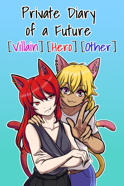 Private Diary of a Future [Villain] [Hero] [Other]