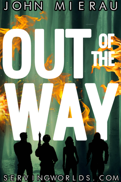 Out of the Way