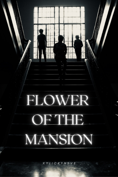 Flower of the Mansion