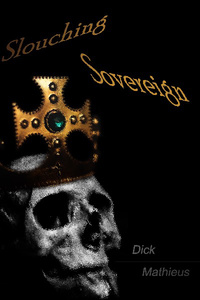 Slouching Sovereign