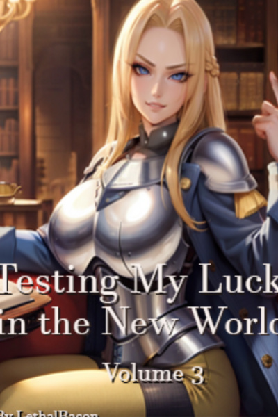 Testing My Luck in the New World