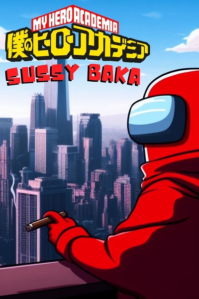Sussy Baka in MHA
