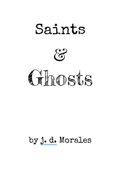 SAINTS & GHOSTS