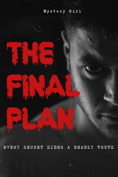 The Final Plan