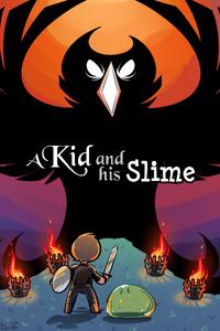 A Kid and His Slime