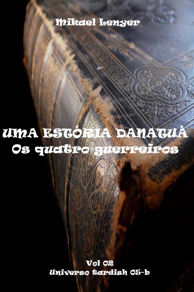 UMA ESTÓRIA DANATUÁ - Vol 02 (fantasia - português)