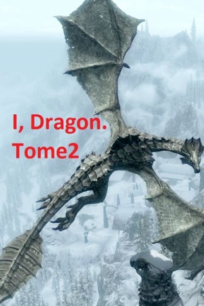 I, the dragon. I still don't know what to do! (tome 2 of I, dragon, what to do?)