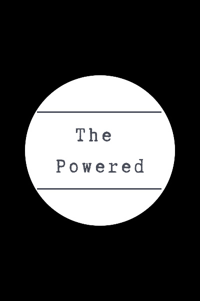 The Powered
